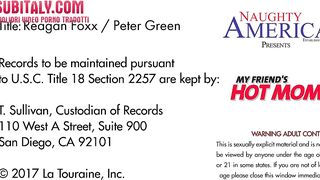 Reagan Foxx - Mamma Troia Consola l’Amico del Figlio Scopandolo Forte Sub ita